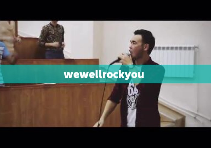 wewellrockyou wewellrockyou